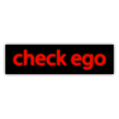 Check Ego - Small Bumper Sticker | 460