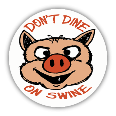 Don't Dine on Swine - Mini Sticker | 369