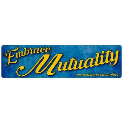 Embrace Mutuality - Small Bumper Sticker | 560