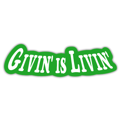 Givin' is Livin' - Small Bumper Sticker | 182