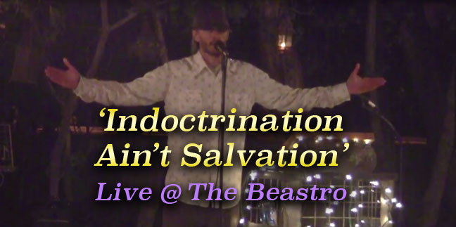 Indoctrination Ain’t Salvation Live @ The Beastro