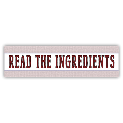 Read the Ingredients - Small Bumper Sticker | 409
