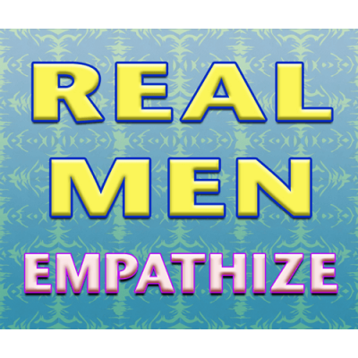 Real Men Empathize - Mini Sticker | 400