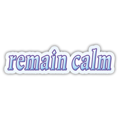 Remain Calm - Small Bumper Sticker | 458