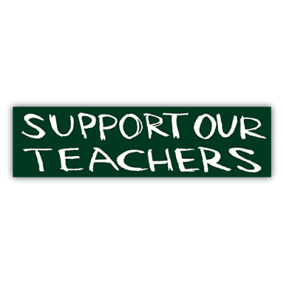 Support our Teachers - Small Bumper Sticker | 258