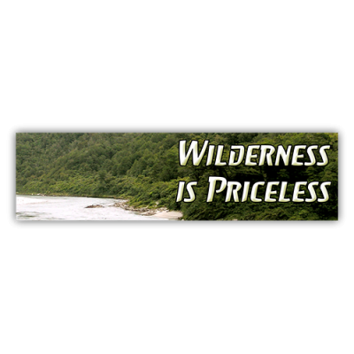 Wilderness is Priceless - Small Bumper Sticker | 468