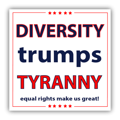 Diversity Trumps Tyranny - Mini Sticker | 599