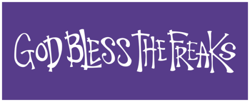 God Bless The Freaks - 20x8 Canvas Print